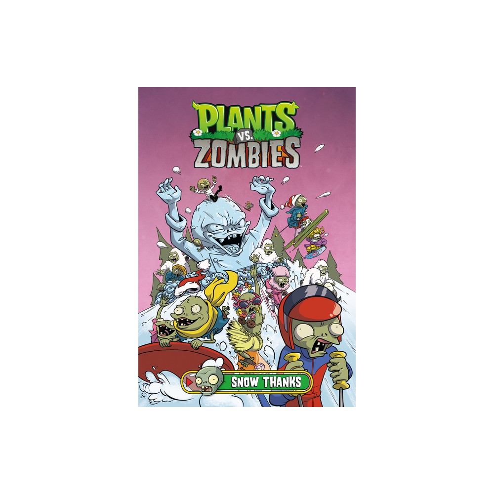 Plants vs. Zombies Volume 13: Snow Thanks - by Paul Tobin (Hardcover)