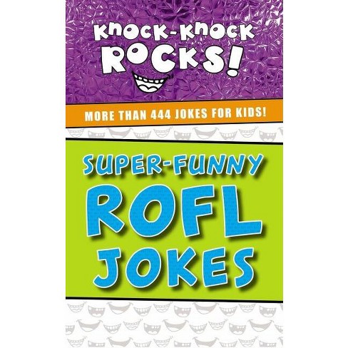 Super-Funny Rofl Jokes - (Knock-Knock Rocks) by  Thomas Nelson (Paperback) - image 1 of 1