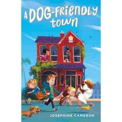 A Dog-Friendly Town - by Josephine Cameron