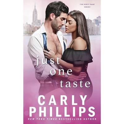 Just One Taste - (The Kingston Family) by  Carly Phillips (Paperback)