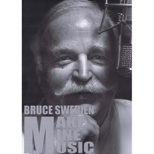 Make Mine Music - by  Bruce Swedien (Paperback) - 1 of 1