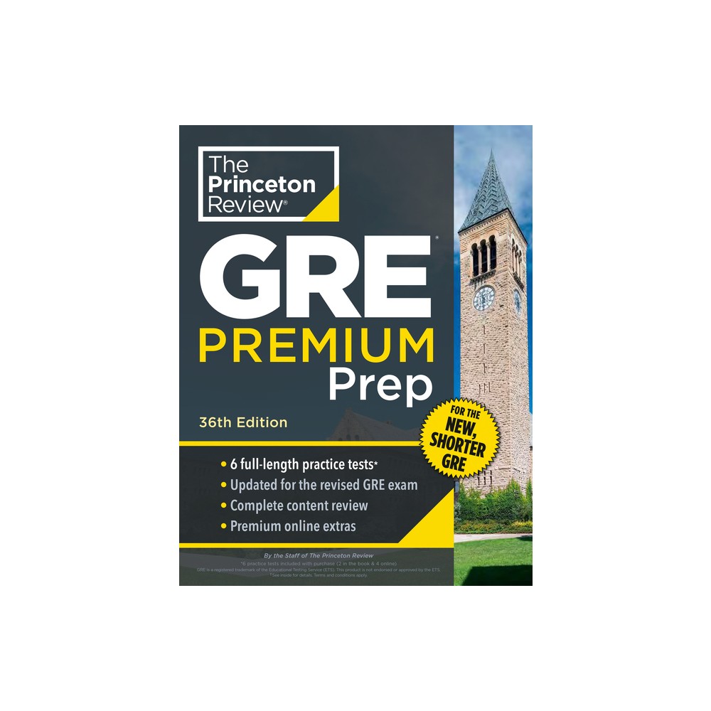 Princeton Review GRE Premium Prep, 36th Edition - (Graduate School Test Preparation) by The Princeton Review (Paperback)