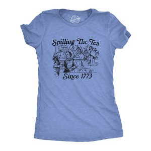 Womens Spilling The Tea Since 1773 T Shirt Funny US History Boston Tee Party Graphic Tee - Crazy Dog Women's T Shirt - 1 of 4