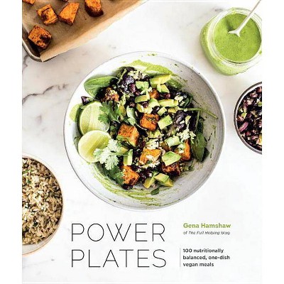 Power Plates - by  Gena Hamshaw (Hardcover)