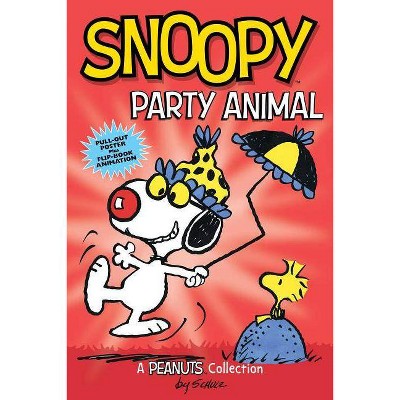 Snoopy: Party Animal, 6 - (Peanuts Kids) by  Charles M Schulz (Paperback)