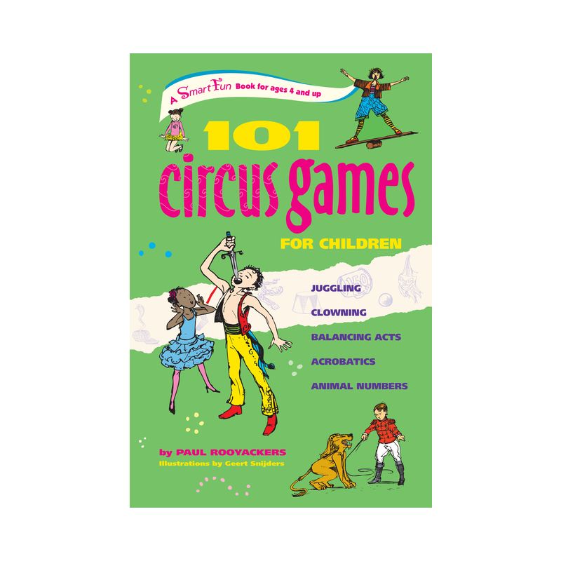 101 Circus Games for Children - (Smartfun Activity Books) by Paul Rooyackers, 1 of 2