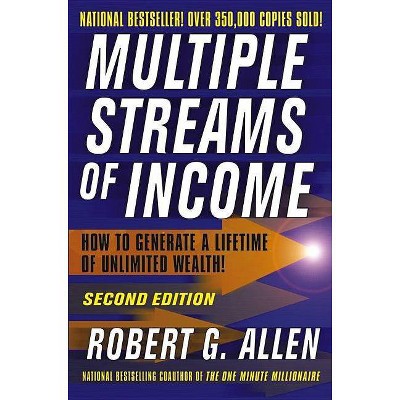 Multiple Streams of Income - 2nd Edition by  Robert G Allen (Paperback)