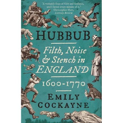 Hubbub - by  Emily Cockayne (Paperback)