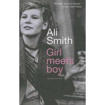 Girl Meets Boy - (Myths) by  Ali Smith (Paperback)