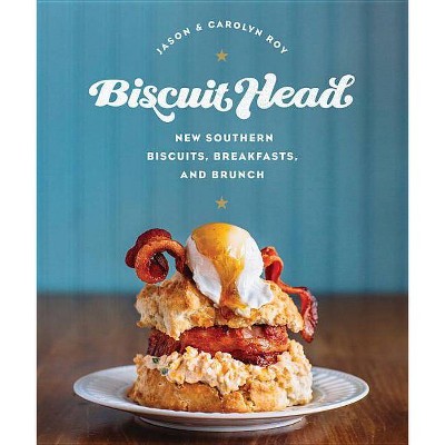  Biscuit Head - by  Jason Roy & Carolyn Roy (Hardcover) 