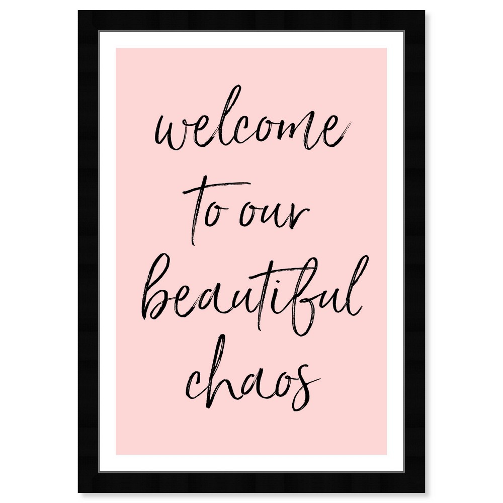 Photos - Other interior and decor 13" x 19" Beautiful Chaos Motivational Quotes Framed Wall Art Pink - Wynwo