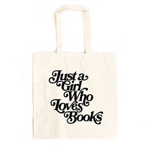 City Creek Prints Just A Girl Who Loves Books Canvas Tote Bag - 15x16 - Natural - 1 of 2