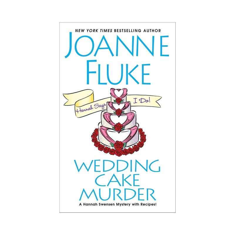 Wedding Cake Murder - (Hannah Swensen Mystery) by  Joanne Fluke (Paperback), 1 of 2