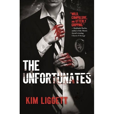 The Unfortunates - by  Kim Liggett (Paperback)