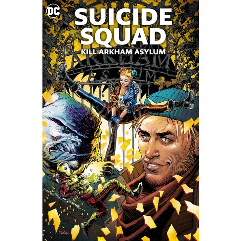 Suicide Squad: Kill Arkham Asylum - By John Layman (hardcover) : Target
