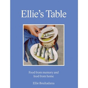 Ellie's Table - by  Ellie Bouhadana (Hardcover) - 1 of 1