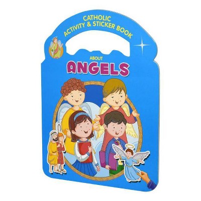 Catholic Activity & Sticker Book about Angels - (Hardcover)