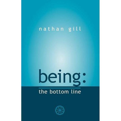 Being - by  Nathan Gill (Paperback)