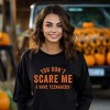 Simply Sage Market Women's Graphic Sweatshirt You Don't Scare Me I Have Teenagers - 2 of 4