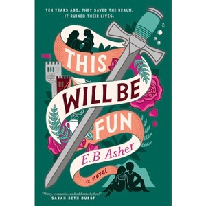 This Will Be Fun - by  E B Asher (Paperback) - 1 of 1