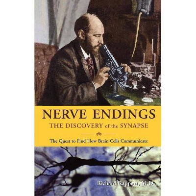 Nerve Endings - by  Richard Rapport (Paperback)