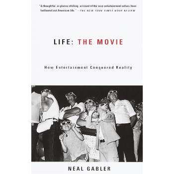 Life - by  Neal Gabler (Paperback)