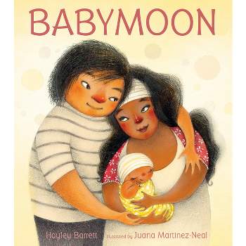 Babymoon - by  Hayley Barrett (Hardcover)