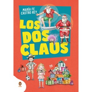 Los DOS Claus / The Two Clauses - by  María Fe Castro (Hardcover) - 1 of 1