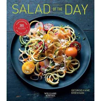 Salad of the Day (Healthy Eating, Recipe a Day, Housewarming Gift) - by  Georgeanne Brennan (Paperback)