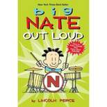 Big Nate Out Loud (Paperback) by Lincoln Peirce
