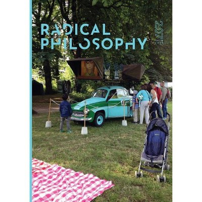 Radical Philosophy 2.07 / Spring 2020 - by  Radical Philosophy Collective (Paperback)