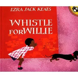 Whistle for Willie - (Picture Puffin Books) by  Ezra Jack Keats (Paperback)