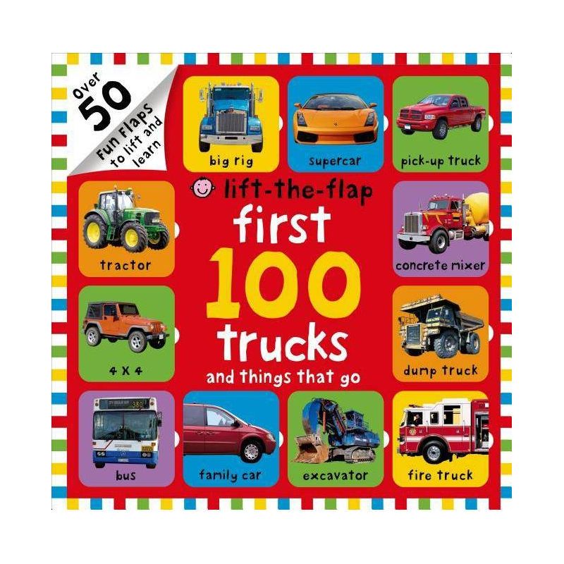 First 100 Trucks and Things That Go Lift-The-Flap - by  Roger Priddy (Hardcover), 1 of 2