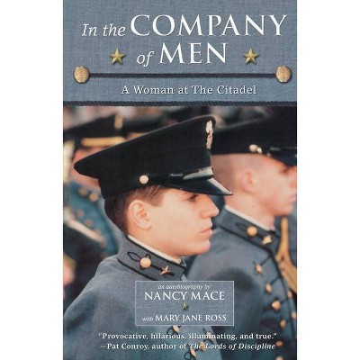 In the Company of Men - by  Nancy Mace & Mary Jane Ross (Paperback)