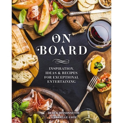 On Board - by  Derek Bissonnette & Gabrielle Cote (Hardcover)