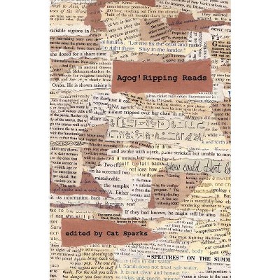 Agog! Ripping Reads - by  Cat Sparks (Paperback)