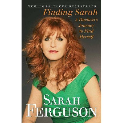 Finding Sarah - by  Sarah Ferguson (Paperback)