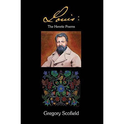 Louis - by  Gregory Scofield (Paperback)