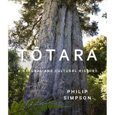 Totara - by  Philip Simpson (Paperback)