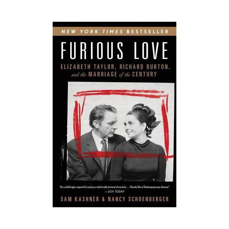 Furious Love - by  Sam Kashner & Nancy Schoenberger (Paperback), 1 of 2