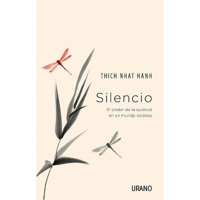  Silencio - by  Thich Nhat Hanh (Paperback) 