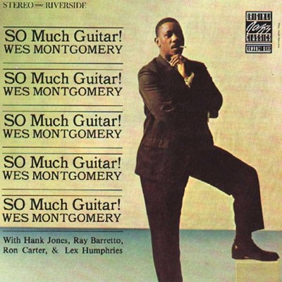 Wes Montgomery - So Much Guitar! (Remastered) (CD)