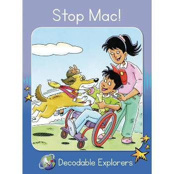 Stop Mac! - (Red Rocket Readers Decodable Explorers) by  Rachel Walker (Paperback)