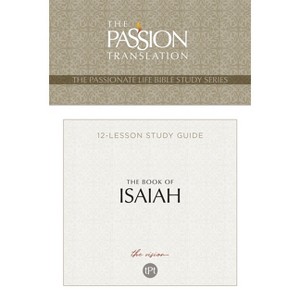 Tpt the Book of Isaiah - (Passionate Life Bible Study) by  Brian Simmons (Paperback) - 1 of 1