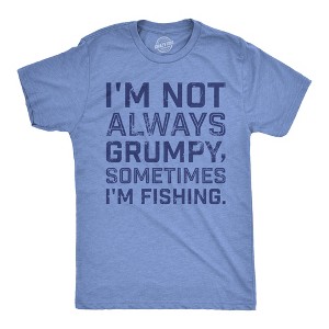 Mens Funny T Shirts Im Not Always Grumpy Sometimes Im Fishing Sarcastic Fish Tee For Men - Crazy Dog Men's T Shirt - 1 of 4