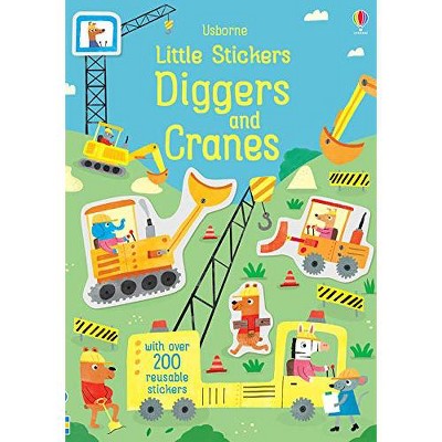 Usborne Little Stickers: Diggers and Cranes, 3 Years and Up, Paperback, 24 Pages by Hannah Watson