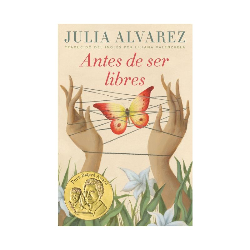 Antes de Ser Libres - by  Julia Alvarez (Paperback), 1 of 2