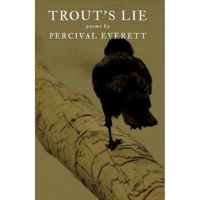 Trout's Lie - by  Percival Everett (Paperback)