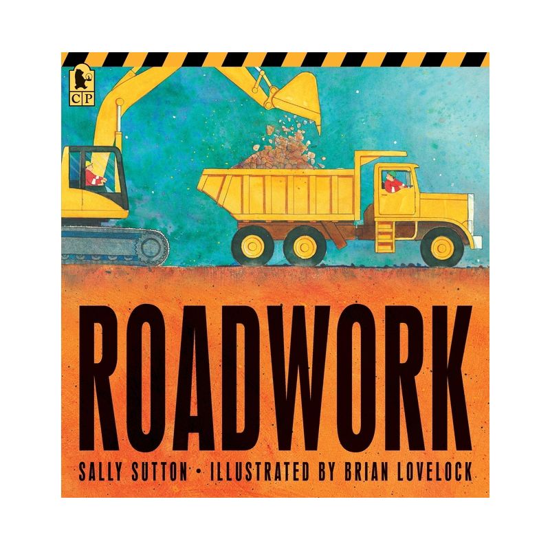 Roadwork - (Construction Crew) by  Sally Sutton (Paperback), 1 of 2