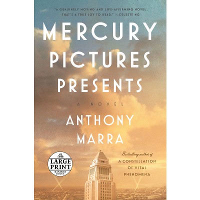 Mercury Pictures Presents - Large Print by  Anthony Marra (Paperback)